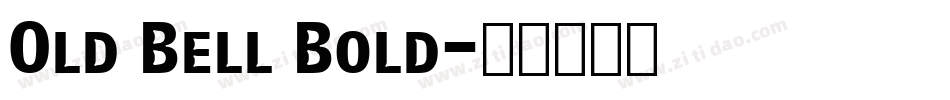 Old Bell Bold字体转换